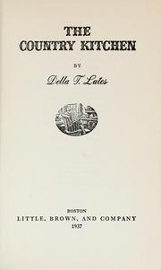 Cover of: The country kitchen by Della T. Lutes