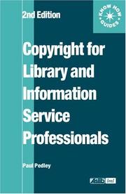 Copyright for library and information service professionals by Paul Pedley