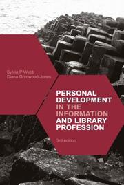 Cover of: Personal Development in the Information and Library Professions (Aslib Know How Guide) | Sylvia Webb