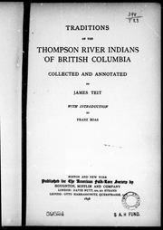 Cover of: Traditions of the Thompson River Indians of British Columbia by Teit, James Alexander