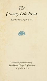Cover of: Country Life Press: Garden City, New York.