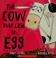 Cover of: The cow that laid an egg