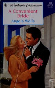 Cover of: A convenient bride by Angela Wells