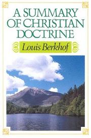 A Summary of Christian Doctrine by Berkhof, Louis