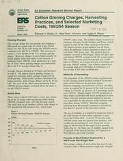 Cover of: Cotton ginning charges, harvesting practices, and selected marketing costs, 1993/94 season