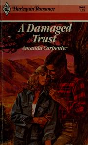 Cover of: A damaged trust by Amanda Carpenter
