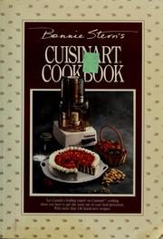 Cover of: Bonnie Sterns Cuisinart Cookbook by Bonnie Stern
