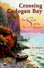 Cover of: Crossing Cadogan Bay by J. M. Mangano