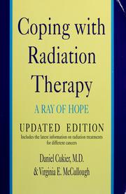 Cover of: Coping with radiation therapy: a ray of hope