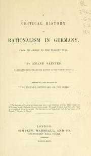 Cover of: A critical history of rationalism in Germany: from its origin to the present time
