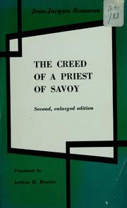 Cover of: The creed of a priest of Savoy.
