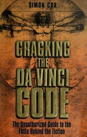 Cover of: Cracking the Da Vinci code: the facts behind the fiction