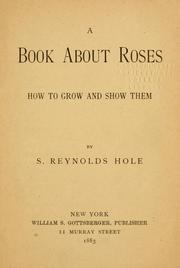 Cover of: book about roses: how to grow and show them
