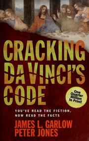 Cover of: Cracking Da Vinci's code by James L. Garlow