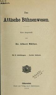 Cover of: Das attische Bühnenwesen by Albert Müller