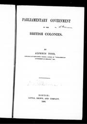 Cover of: Parliamentary government in the British colonies