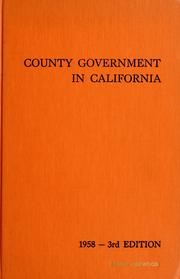 County government in California by California. University. University at Los Angeles. Bureau of Governmental Research.