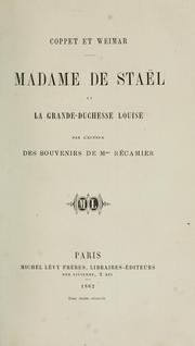 Cover of: Coppet et Weimar : Madame de Staël et la grande duchesse Louise by Madame de Staël