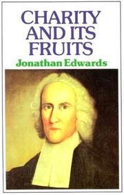 Cover of: Charity and Its Fruit by Jonathan Edwards