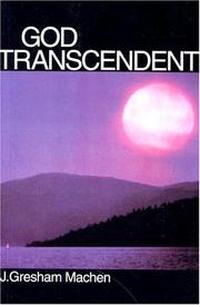 Cover of: God Transcendent by J. Gresham Machen
