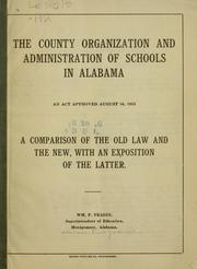 Cover of: The county organization and administration of schools in Alabama