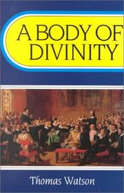 Cover of: A Body of Divinity by Thomas Watson