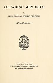 Cover of: Crowding memories | Mrs. Thomas Bailey Aldrich
