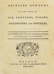 Cover of: Critical remarks on the books of Job, Proverbs, Psalms, Ecclesiastes, and Canticles. by D. Durell