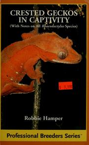 Cover of: Crested geckos in captivity: with notes on other Rhacodactylus species