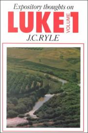 Cover of: Luke Vol. 1 (Expository Thoughts on the Gospels)