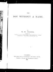 Cover of: The boy without a name by by W.M. Thayer