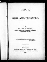 Cover of: Tact, push and principle by by William M. Thayer