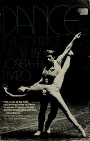 Cover of: Dance is a contact sport by Joseph H. Mazo