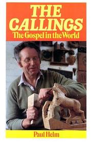 Cover of: The Callings: The Gospel in the World