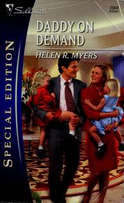 Cover of: Daddy on demand by Helen R. Myers