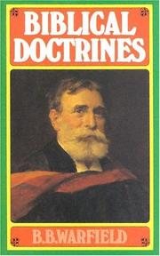 Cover of: Biblical Doctrines | Benjamin Breckinridge Warfield