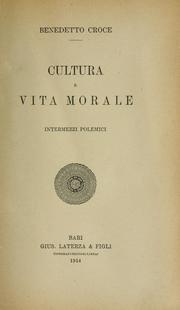 Cover of: Cultura e vita morale: intermezzi polemici