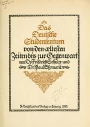 Cover of: Das deutsche Studententum von den ältesten Zeiten bis zum Weltkriege by Friedrich Schulze