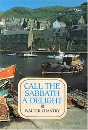 Cover of: Call the Sabbath a Delight by Walter J. Chantry