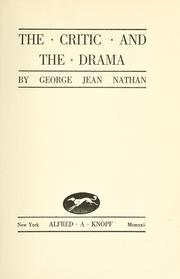 Cover of: The critic and the drama by Nathan, George Jean