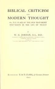 Cover of: Biblical criticism and modern thought by Jordan, William George