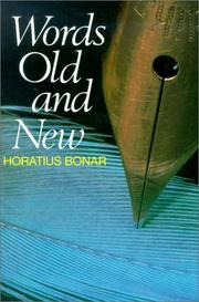 Cover of: Words Old and New by Horatius Bonar, Horatius Bonar