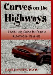 Cover of: Curves on the highways: a self-help guide for female automobile travelers