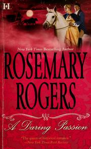Cover of: A Daring Passion by Rosemary Rogers