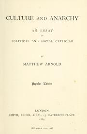 Cover of: Culture and anarchy by Matthew Arnold, Matthew Arnold, M Arnold, Matthew (Edited with an Introduction By J. Dover Wilson) Arnold, George Saintsbury, George William Erskine Russell, Marciano Guerrero, Matthew Arnold