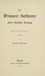 Cover of: Weimarer hoftheater unter Goethes leitung.