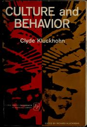 Culture and behavior by Clyde Kluckhohn