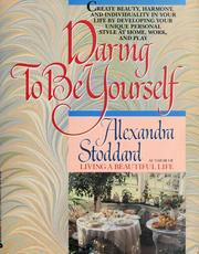 Cover of: Daring to be yourself by Alexandra Stoddard