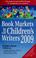 Cover of: Book markets for children's writers