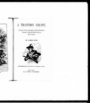 Cover of: A traitor's escape by by James Otis ; with eight page illustrations by George G. White